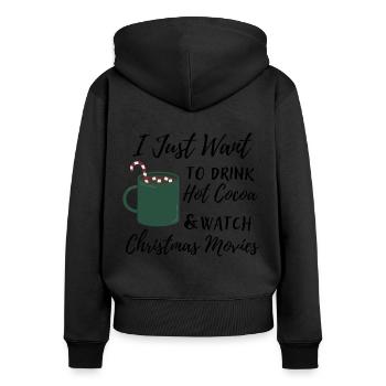 Ich will nur heißen Kakao & Weihnachtsfilm schauen - Frauen Premium Bio Zip Hoodie - Schwarz - Hinten - Julia (174cm)