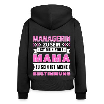 Managerin zu sein ist mein Stolz; Mama Geschenk - Frauen Premium Bio Zip Hoodie - Schwarz - Hinten - Julia (174cm)