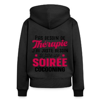 Soirée Cocooning Girly Copine Amie Cadeau Humour - Sweat à capuche zippé Premium bio Femme - noir - Dos - Julia (174cm)