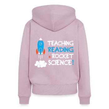 Teaching Reading Is Rocket Science - Frauen Premium Bio Zip Hoodie - Altrosa - Hinten - Julia (174cm)