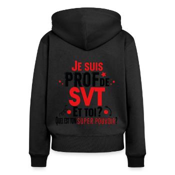 Prof Professeur SVT Sciences Vie Terre Métier - Sweat à capuche zippé Premium bio Femme - noir - Dos - Julia (174cm)
