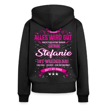Stefanie T-Shirt - Alles wird gut - Frauen Premium Bio Zip Hoodie - Schwarz - Hinten - Julia (174cm)