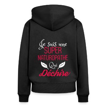 Super Naturopathe qui Déchire - Sweat à capuche zippé Premium bio Femme - noir - Dos - Julia (174cm)