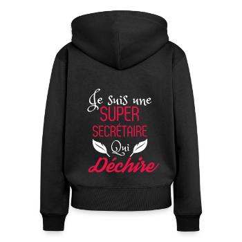 Super secrétaire qui déchire - Sweat à capuche zippé Premium bio Femme - noir - Dos - Julia (174cm)