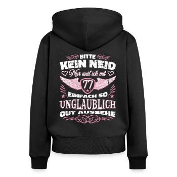 77. Geburtstag - Bitte kein Neid – 77 Jahre Frauen - Frauen Premium Bio Zip Hoodie - Schwarz - Hinten - Julia (174cm)