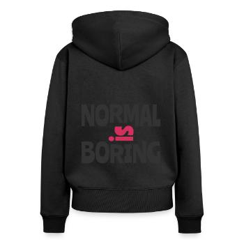 Normal is Boring - Women's Premium Organic Zip Hoodie - black - Back - Julia (174cm)