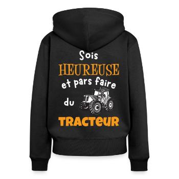 Sois heureuse et pars faire du tracteur cadeau - Sweat à capuche zippé Premium bio Femme - noir - Dos - Julia (174cm)