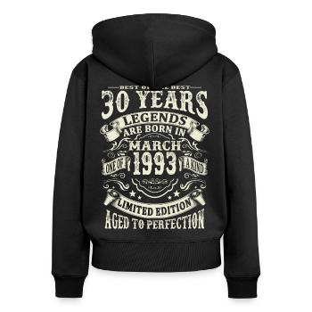 Legend born in March 1993 - 30 years old - Women's Premium Organic Zip Hoodie - black - Back - Julia (174cm)