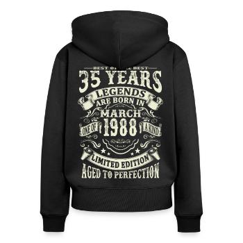 Legend born in March 1988 - 35 years old - Women's Premium Organic Zip Hoodie - black - Back - Julia (174cm)