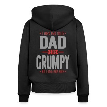 Ich habe zwei Titel Papa und Grumpy | Vater und Opa - Frauen Premium Bio Zip Hoodie - Schwarz - Hinten - Julia (174cm)