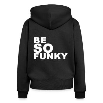 be Funky (Be so funky) - Women's Premium Organic Zip Hoodie - black - Back - Julia (174cm)