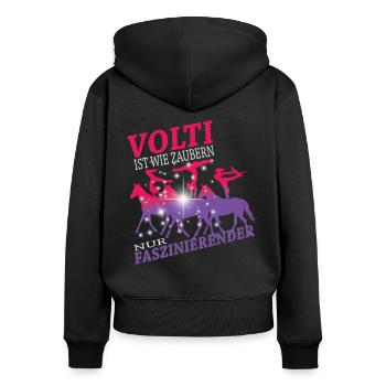 Voltigieren ist wie Zaubern I Voltigier Spruch - Frauen Premium Bio Zip Hoodie - Schwarz - Hinten - Julia (174cm)
