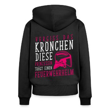 Vergiss Krönchen Prinzessin trägt Feuerwehrhelm - Frauen Premium Bio Zip Hoodie - Schwarz - Hinten - Julia (174cm)