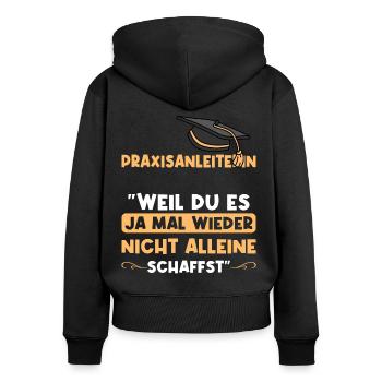 Praxisanleiterin lustig - Frauen Premium Bio Zip Hoodie - Schwarz - Hinten - Julia (174cm)
