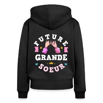 Future Grande Sœur Annonce Grossesse Fille - Sweat à capuche zippé Premium bio Femme - noir - Dos - Julia (174cm)