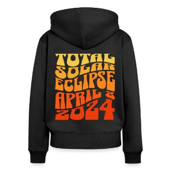 Solar Eclipse April 2024 - Women's Premium Organic Zip Hoodie - black - Back - Julia (174cm)