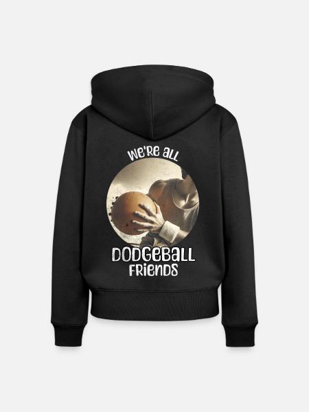 Dodgeball Sprüche - Frauen Premium Bio Zip Hoodie - Schwarz