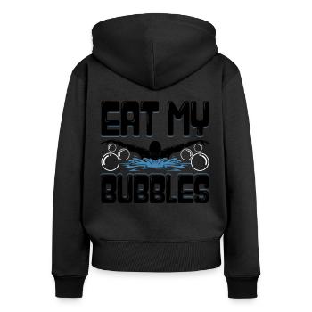 Funny Swimming Swimmer Eat My Bubbles Swim Ges - Women's Premium Organic Zip Hoodie - black - Back - Julia (174cm)