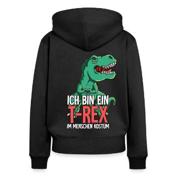 Ich Bin Ein T-rex - Frauen Premium Bio Zip Hoodie - Schwarz - Hinten - Julia (174cm)
