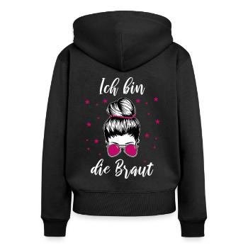 Ich Bin Die Braut Lustig - Frauen Premium Bio Zip Hoodie - Schwarz - Hinten - Julia (174cm)