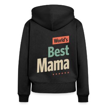 World's Best Mama - Mom Grandma - Women's Premium Organic Zip Hoodie - black - Back - Julia (174cm)
