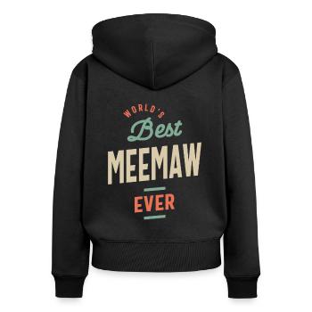 Die beste Meemaw der Welt aller Zeiten - Mama Oma - Frauen Premium Bio Zip Hoodie - Schwarz - Hinten - Julia (174cm)