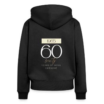 60e anniversaire ans d’être génial 1965 cadeau - Sweat à capuche zippé Premium bio Femme - noir - Dos - Julia (174cm)