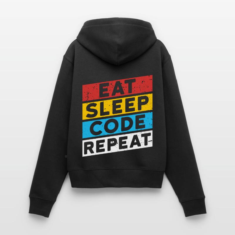 CODE CODER CODING Spruch | EAT SLEEP CODE REPEAT Frauen Premium Bio Zip Hoodie