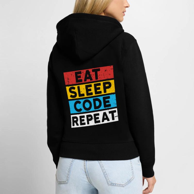 CODE CODER CODING Spruch | EAT SLEEP CODE REPEAT Frauen Premium Bio Zip Hoodie