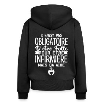 Folle et Infirmière Humour | Infirmière Cadeau - Sweat à capuche zippé Premium bio Femme - noir - Dos - Julia (174cm)