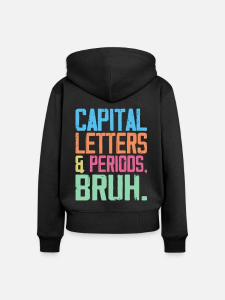 Großbuchstaben und Punkte Bruh - Frauen Premium Bio Zip Hoodie - Schwarz