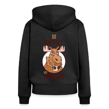 No Coffee Not Amoosed Moose - Women's Premium Organic Zip Hoodie - black - Back - Julia (174cm)