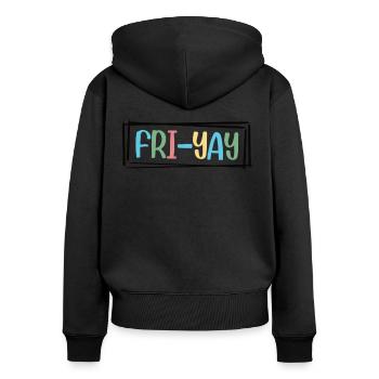 Fri Yay Enseignants Ambiance du week-end de l’école - Sweat à capuche zippé Premium bio Femme - noir - Dos - Julia (174cm)