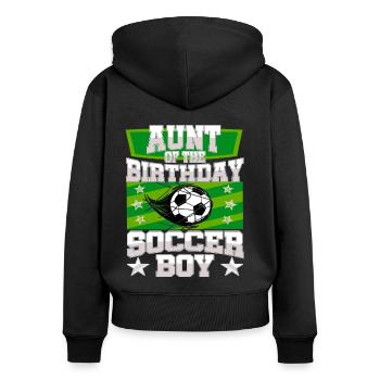 Aunt Of the Birthday Boy Soccer Family Party Idea - Frauen Premium Bio Zip Hoodie - Schwarz - Hinten - Julia (174cm)