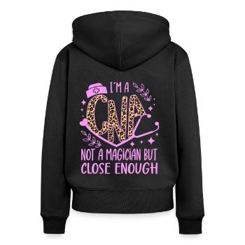 CNA Nursing Quotes Funny Nurse Lovers Cute CNA - Women's Premium Organic Zip Hoodie - black - Back - Julia (174cm)