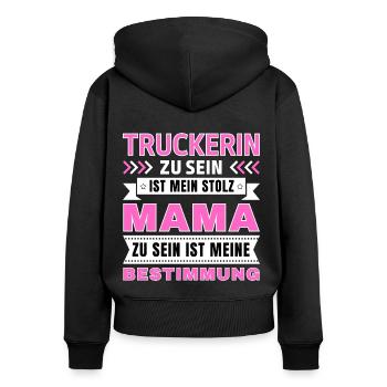 Truckerin zu sein ist mein Stolz; Mama Geschenk - Frauen Premium Bio Zip Hoodie - Schwarz - Hinten - Julia (174cm)