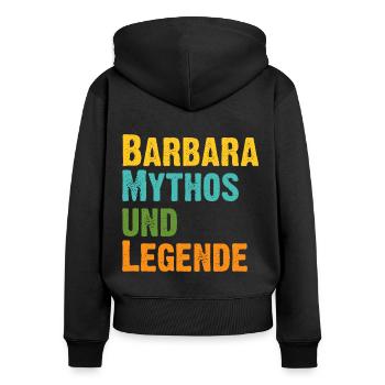 Mythos Barbara die Legende Vorname Barbara - Frauen Premium Bio Zip Hoodie - Schwarz - Hinten - Julia (174cm)