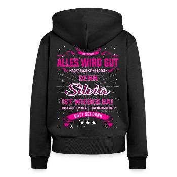Alles wird gut, Silvia ist wieder da T-Shirt - Frauen Premium Bio Zip Hoodie - Schwarz - Hinten - Julia (174cm)