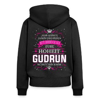 Eure Hoheit Gudrun betritt den Raum - Frauen Premium Bio Zip Hoodie - Schwarz - Hinten - Julia (174cm)