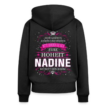 Eure Hoheit Nadine betritt den Raum - Frauen Premium Bio Zip Hoodie - Schwarz - Hinten - Julia (174cm)
