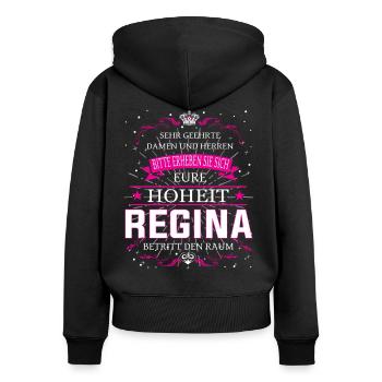 Eure Hoheit Regina betritt den Raum - Frauen Premium Bio Zip Hoodie - Schwarz - Hinten - Julia (174cm)
