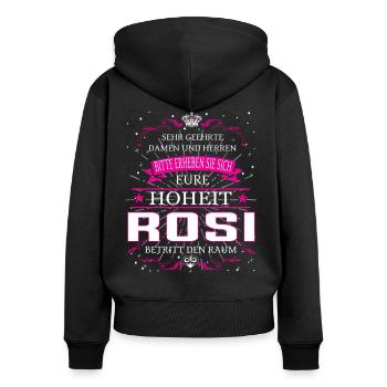 Eure Hoheit Rosi betritt den Raum - Frauen Premium Bio Zip Hoodie - Schwarz - Hinten - Julia (174cm)
