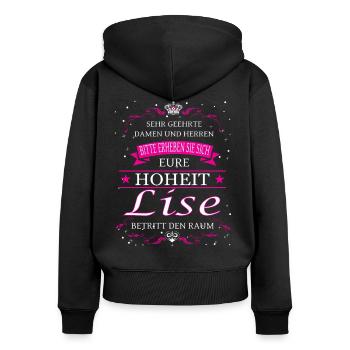 Eure Hoheit Lise betritt den Raum - Frauen Premium Bio Zip Hoodie - Schwarz - Hinten - Julia (174cm)