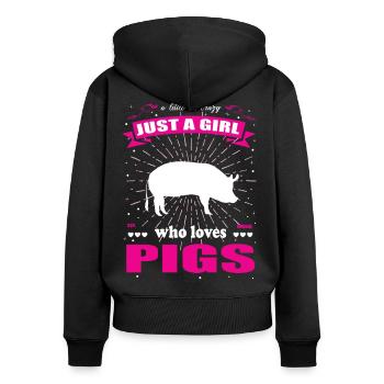 Just a Girl who loves Schweine Outfit - Frauen Premium Bio Zip Hoodie - Schwarz - Hinten - Julia (174cm)