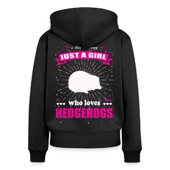 Just a Girl who loves Igel Outfit - Frauen Premium Bio Zip Hoodie - Schwarz - Hinten - Julia (174cm)