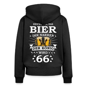 Reicht mir das Bier ihr Narren der König wird 66 - Frauen Premium Bio Zip Hoodie - Schwarz - Hinten - Julia (174cm)