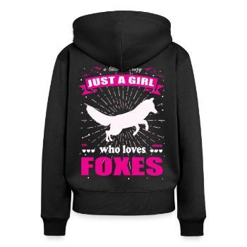 Just a Girl who loves Füchse Outfit - Frauen Premium Bio Zip Hoodie - Schwarz - Hinten - Julia (174cm)
