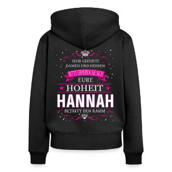 Eure Hoheit Hannah betritt den Raum - Frauen Premium Bio Zip Hoodie - Schwarz - Hinten - Julia (174cm)