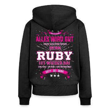 Alles wird gut denn Ruby Ist da Outfit - Frauen Premium Bio Zip Hoodie - Schwarz - Hinten - Julia (174cm)
