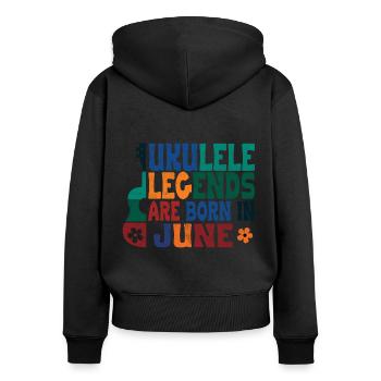 Ukulele Legends are born in June - Frauen Premium Bio Zip Hoodie - Schwarz - Hinten - Julia (174cm)